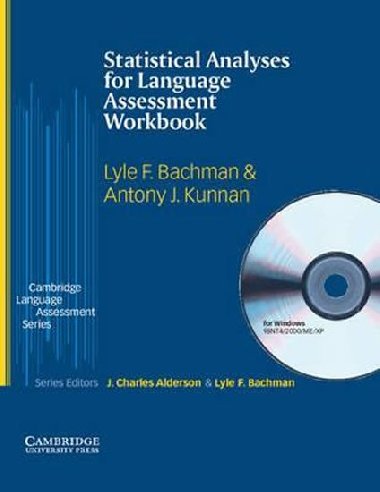 Statistical Analyses for Language Assessment: Workbook and CD-ROM - Bachman Lyle F.