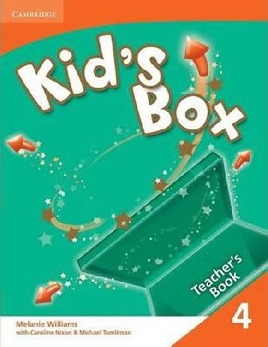 Kids Box 4: Teachers Book - Williams Melanie