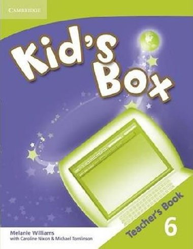 Kids Box 6: Teachers Book - Williams Melanie