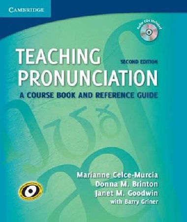 Teaching Pronunciation 2nd Edition with Audio CD - Goodwin Janet M.