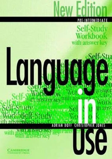 Language in Use Pre-Intermediate: Self-study Workbook with Answer Key - Doff Adrian