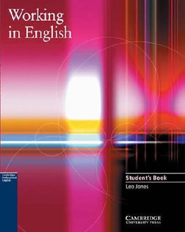 Working in English: Students Book - Jones Leo
