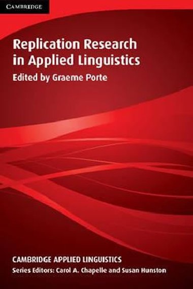Replication Research in Applied Linguistics - Porte Graeme