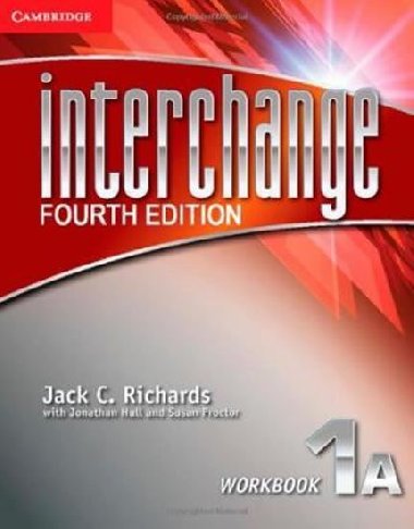 Interchange Fourth Edition 1: Workbook A - Richards Jack C.