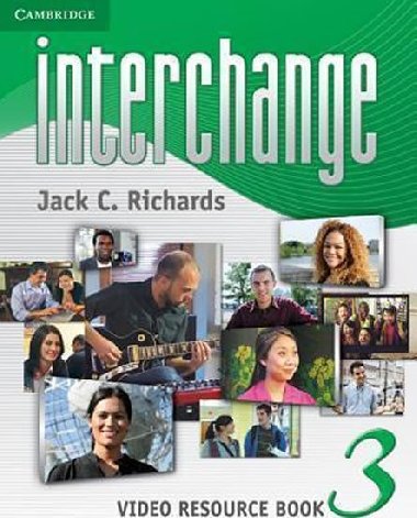Interchange Third Edition 3: Video Resource Book - Richards Jack C.