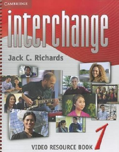 Interchange Third Edition 1: Video Resource Book - Richards Jack C.