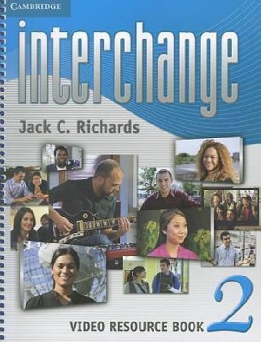 Interchange Third Edition 2: Video Resource Book - Richards Jack C.