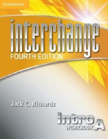 Interchange Fourth Edition Intro: Workbook A - Richards Jack C.