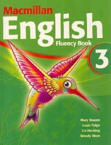 Macmillan English 3: Fluency Book - Bowen Mary