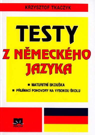 TESTY Z NMECKHO JAZYKA - Krzysztof Tkaczyk