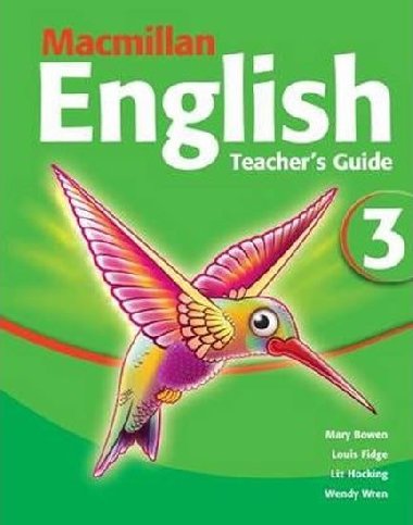 Macmillan English 3: Teachers Guide - Bowen Mary