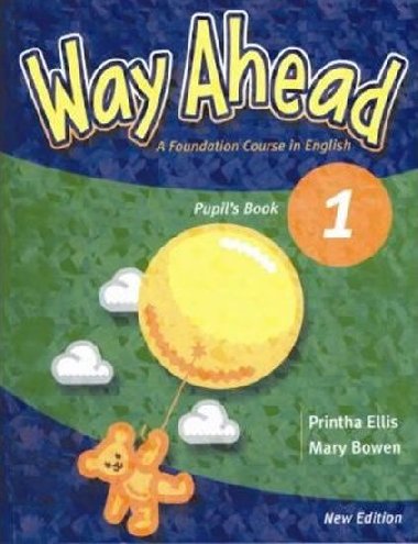 Way Ahead New Edition 1: Pupils Book - Ellis Printha