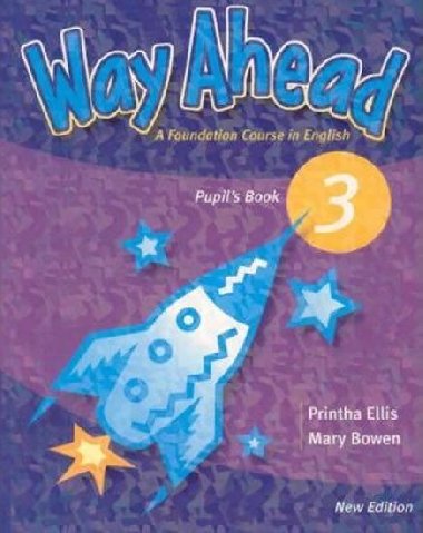 Way Ahead New Edition 3: Pupils Book - Ellis Printha