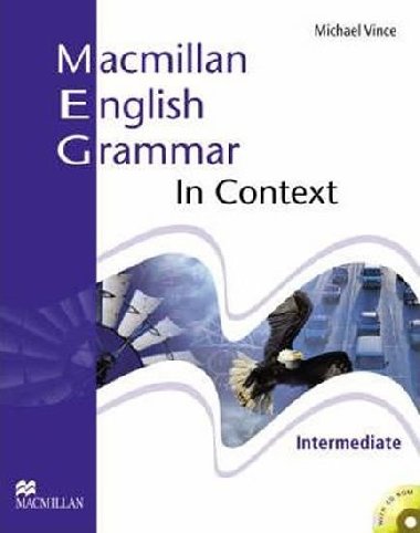 Macmillan English Grammar in Context Intermediate without Key and CD-Rom - Vince Michael