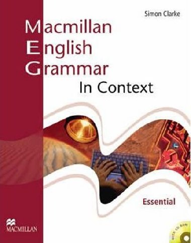 Macmillan English Grammar in Context Essential without Key and CD-Rom - Clarke Simon