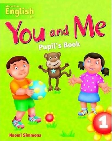 You and Me 1: Pupil`s Book - Simmons Naomi