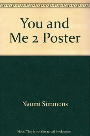 You and Me 1: Poster Pack - Simmons Naomi