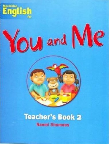 You and Me 2: Teachers Book - Simmons Naomi