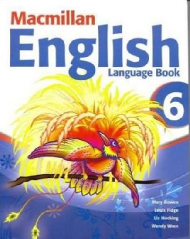 Macmillan English 6: Language Book - Bowen Mary
