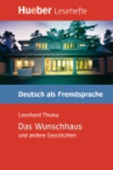 Hueber Hrbcher: Das Wunschhaus, Leseheft (B1) - Thoma Leonhard
