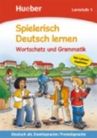 Spielerisch Deutsch lernen: Lernstufe 1: Wortschatz und Grammatik - Kuhn Krystyna