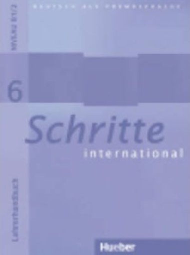 Schritte international 6: Lehrerhandbuch - kolektiv autor