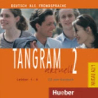 Tangram aktuell 2: Lektion 1-4: Audio-CD zum Kursbuch - Tpler Lena