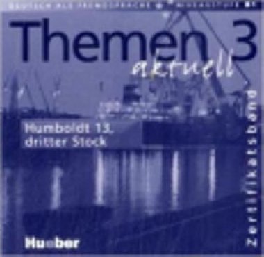 Themen aktuell 3 Zertifikatsband: Audio-CD, Die komplette Hr-Soap - Perlmann-Balme Michaela