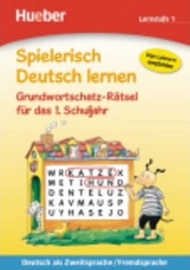 Spielerisch Deutsch lernen: Grundwortschatz-Rtsel fur das 1. Schuljahr - Dorst Gisela