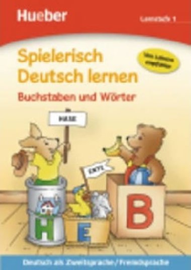 Spielerisch Deutsch lernen: Lernstufe 1:Buchstaben und Wrter - Becker Franz