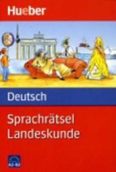 Sprachrtsel Deutsch - Landeskunde - kolektiv autor