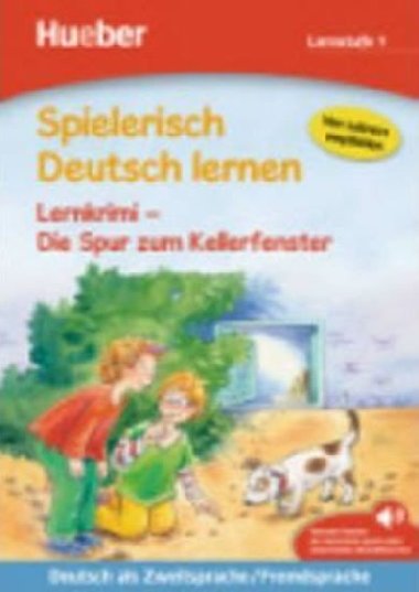 Spielerisch Deutsch lernen: Die Spur zum Kellerfenster - Wittenburg Christiane