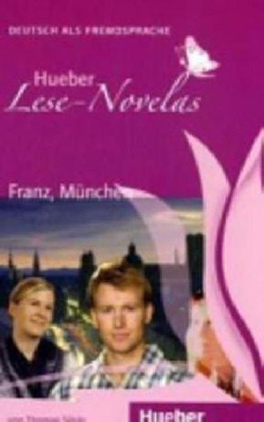 Hueber Lese-Novelas (A1): Franz, Mnchen, Leseheft - Silvin Thomas