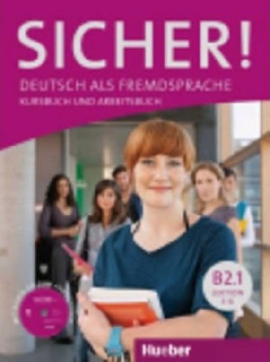 Sicher! B2/1: Kurs und Arbeitsbuch mit CD-ROM zum Arbeitsbuch, Lektion 1-6 - Kiesele Kathrin