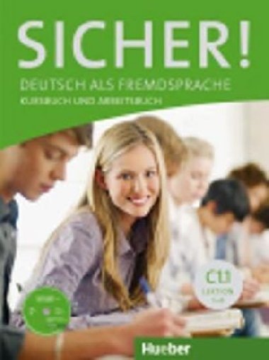 Sicher! C1/1: Kurs und Arbeitsbuch mit CD-ROM zum Arbeitsbuch, Lektion 1-6 - Kiesele Kathrin