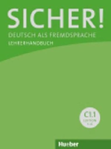 Sicher! C1/1: Lehrerhandbuch - van der Werff Frauke