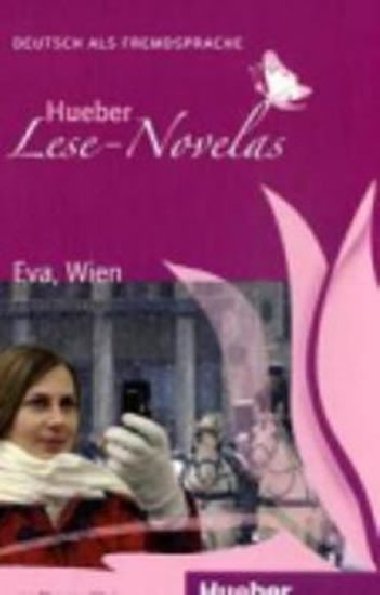 Hueber Lese-Novelas (A1): Eva, Wien, Leseheft - Silvin Thomas