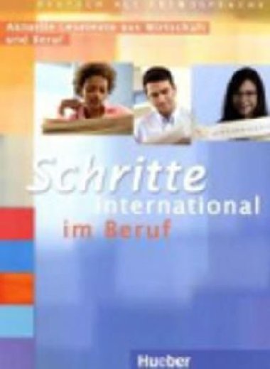 Schritte international im Beruf 2-6: bungsbuch/Aktuelle Lesetexte aus Wirtschaft und Beruf - Heuer Wiebke