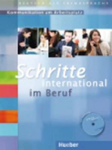 Schritte international im Beruf: Kommunikation am Arbeitsplatz: bungsbuch mit Audio-CD - kolektiv autor