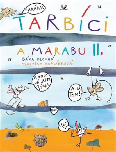 Tarbci a Marubu II - Barbora Dlouh, Martina Komrkov