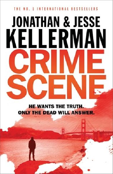 Crime Scene - Jesse Kellerman,Jonathan Kellerman