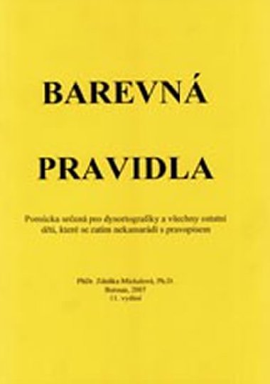 Barevn pravidla pro dysortografiky - Michalov Zdeka