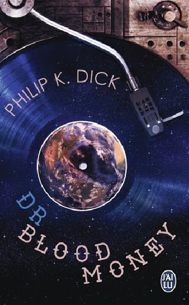Docteur Bloodmoney - Dick Philip K.