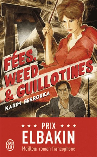 Fes, weed et guillotines - Petite fantaisie pleine d`urbanit - Berrouka Karim