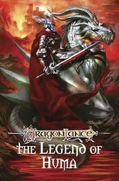 Dragonlance: The Legend of Huma - Knaak Richard A.