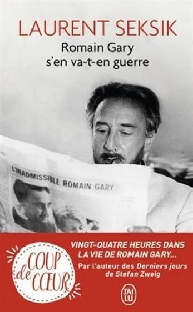 Romain Gary sen va-t-en guerre - Seksik Laurent