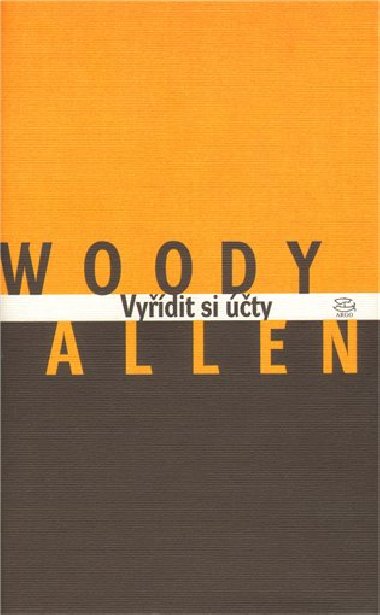 VYDIT SI TY - Woody Allen