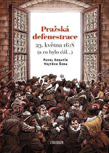 Prask defenestrace 23. kvtna 1618 - Pavel Kosatk