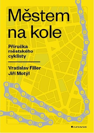 Mstem na kole - Pruka mstskho cyklisty - Ji Motl; Vratislav Filler; Mria Marukov