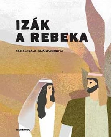 Izk a Rebeka - Ivana Pechkov